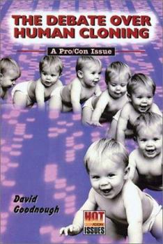 Library Binding The Debate Over Human Cloning: A Pro / Con Issue Book