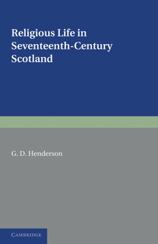 Paperback Religious Life in Seventeenth-Century Scotland Book