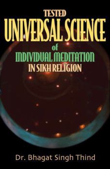 Hardcover Tested Universal Science of Individual Meditation in Sikh Religion Book