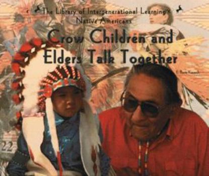 Hardcover Crow Children and Elders Talk Together Book