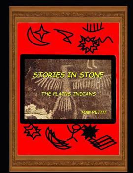 Paperback Stories in Stone: The Plains Indians Book