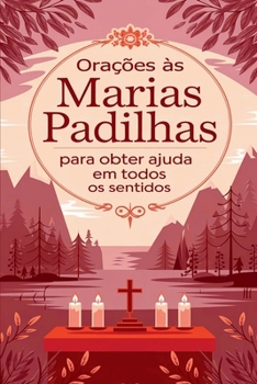 Paperback Orações às Marias Padilhas para Obter Ajuda em Todos os Sentidos [Portuguese] Book