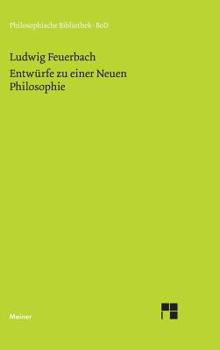 Hardcover Entwürfe zu einer Neuen Philosophie [German] Book