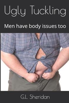 Paperback Ugly Tuckling: Men have body issues too Book