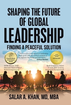 Shaping the Future of Global Leadership: Finding a Peaceful Solution