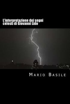 Paperback L'interpretazione dei segni celesti: traduzione di De Ostentis di Giovanni Lido [Italian] Book