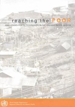 Reaching the Poor: Challenge to the Tb Programme in the Western Pacific Region