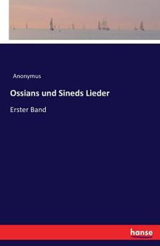 Paperback Ossians und Sineds Lieder: Erster Band [German] Book