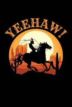 Yeehaw!: Blank Paper Sketch Book - Artist Sketch Pad Journal for Sketching, Doodling, Drawing, Painting or Writing