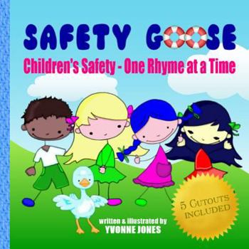 Paperback Safety Goose: Children's Safety - One Rhyme at a Time Book