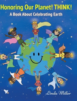 Hardcover Honoring Our Planet! THINK! Book
