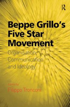 Hardcover Beppe Grillo's Five Star Movement: Organisation, Communication and Ideology Book