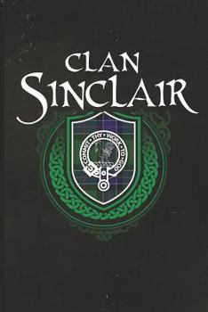Paperback Clan Sinclair: Scottish Tartan Family Crest - Blank Lined Journal with Soft Matte Cover Book