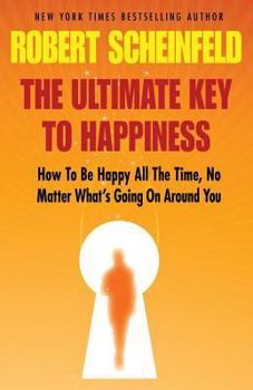 Paperback The Ultimate Key to Happiness Book