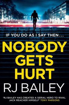 Paperback Nobody Gets Hurt: The Second Action Thriller Featuring Bodyguard Extraordinaire Sam Wylde Book