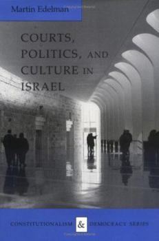 Hardcover Courts, Politics, and Culture in Israel Book