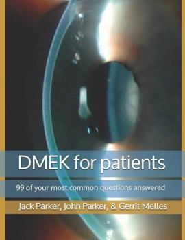 Paperback DMEK for patients: 99 of your most common questions answered Book
