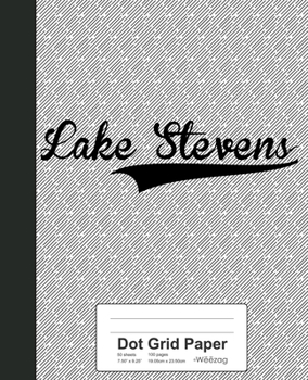 Paperback Dot Grid Paper: LAKE STEVENS Notebook Book