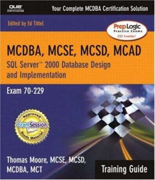 Paperback MCSE SQL Server 2000 Database Design and Implementation: Exam 70-229 [With CDROM] Book