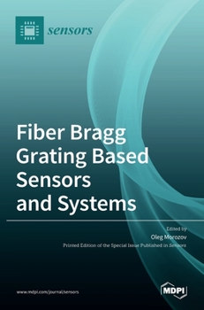 Hardcover Fiber Bragg Grating Based Sensors and Systems Book