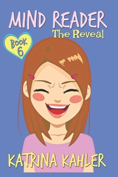 The Reveal - Book #6 of the Mind Reader