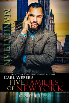 Manhattan - Book  of the Carl Weber's Five Families of New York #3