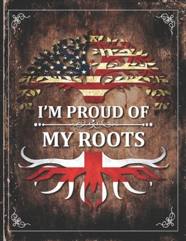 Im Proud of My Roots: Vintage England and American Flag Personalized Gift for Coworker Friend  Undated Planner Daily Weekly Monthly Calendar Organizer Journal