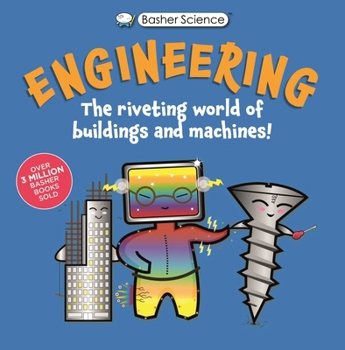 Hardcover Basher Science: Engineering: Machines and Buildings Book
