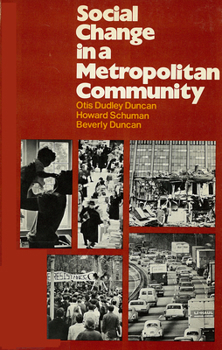 Paperback Social Change in a Metropolitan Community Book