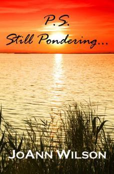 P.S. Still Pondering...