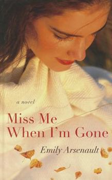 Hardcover Miss Me When I'm Gone [Large Print] Book
