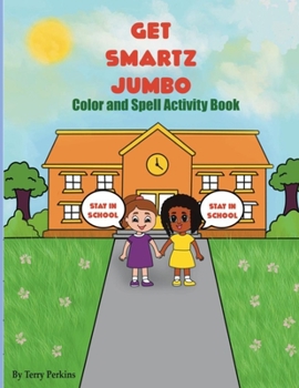 Paperback Get Smartz Jumbo Color and Spell Activity Book