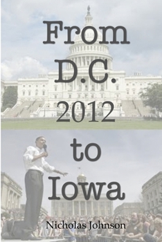 Paperback From D.C. to Iowa: 2012 Book