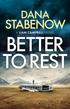 Better To Rest - Book #4 of the Liam Campbell