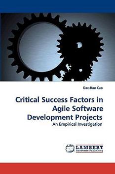 Paperback Critical Success Factors in Agile Software Development Projects Book