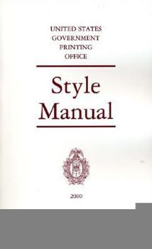 Paperback United States Government Printing Office Style Manual: 2000 Book
