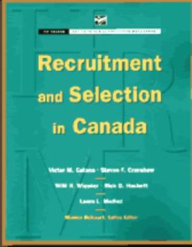 Paperback Recruitment and Selection in Canada (Canada Series in Human Resources Management) Book