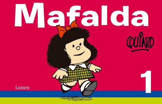 Mafalda #1 - Book #1 of the Mafalda (Mexico)