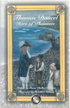 Paperback Thomas Doucet: Hero of Plainsance, the Book