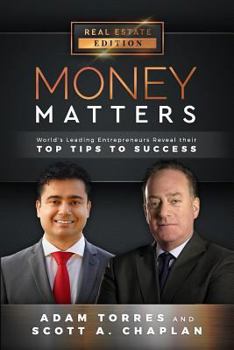 Paperback Money Matters: World's Leading Entrepreneurs Reveal Their Top Tips to Success (Vol.1 - Edition 14) Book