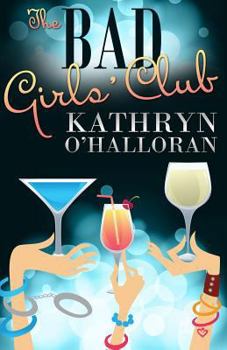 Paperback The Bad Girls' Club Book