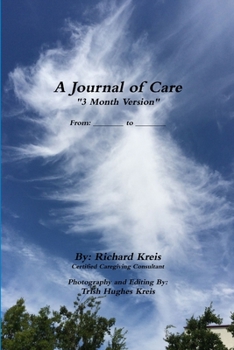 Paperback A Journal of Care, 3 Month Version Book