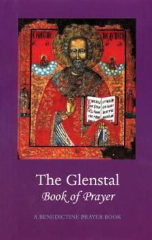 Hardcover The Glenstal Book of Prayer: A Benedictine Prayer Book