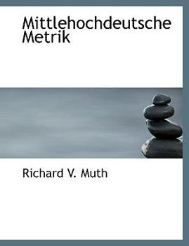 Hardcover Mittlehochdeutsche Metrik Book