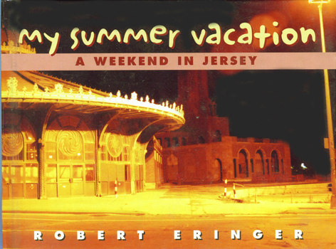 Hardcover My Summer Vacation: A Weekend in Jersey Book