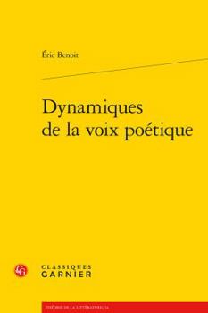 Paperback Dynamiques de la Voix Poetique [French] Book