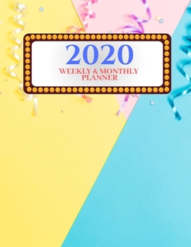 2020 Weekly & Monthly Planner: Planner And Journal Organizer 2020 | Planner Calendar 2020