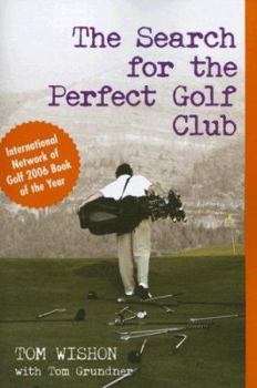 Paperback The Search for the Perfect Golf Club Book