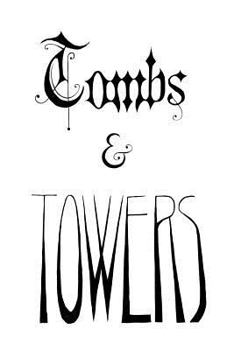 Paperback Tombs and Towers Book