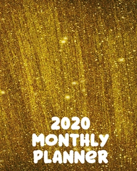 Paperback 2020 Monthly Planner: Weekly Schedule Organizer Planner For To Do List Academic Schedule Agenda Logbook Or Student Teacher Organizer Journal Book